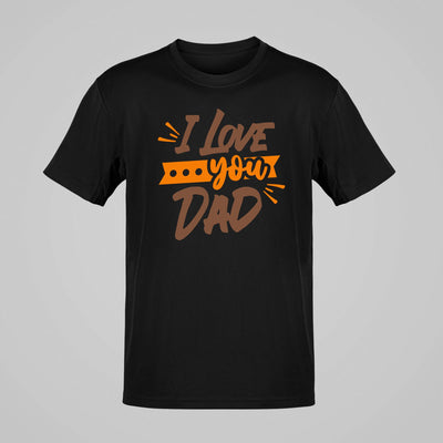 I LOVE YOU DAD 20365