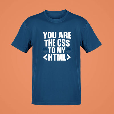 YOU ARE THE CSS TO MY HTML 20210