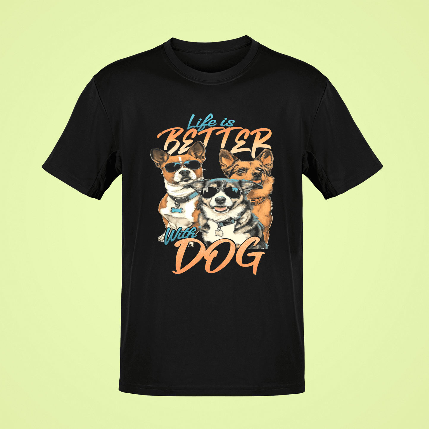 LIFE IS BETTER WITH DOG 20115