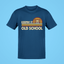 OLD SCHOOL 20175